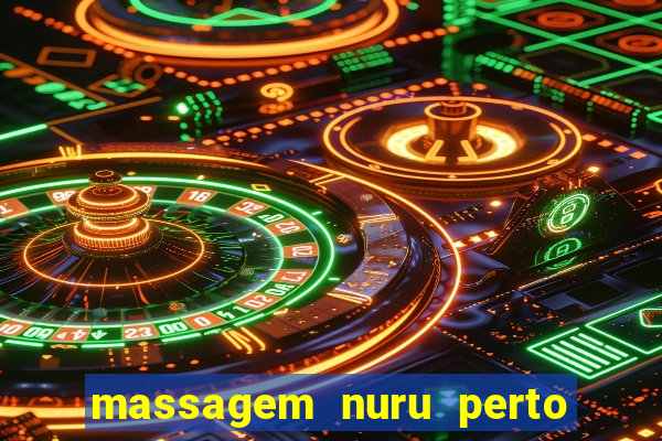 massagem nuru perto de mim